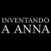 inventando a anna